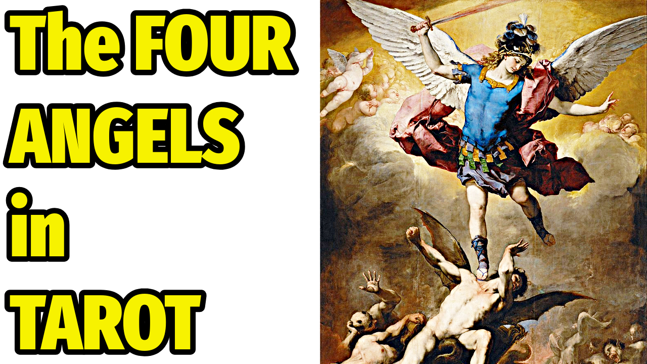 Esoteric and Occult Symbolism of The 4 Angels in the Tarot Tradition